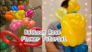 Balloon Rose Flower Tutorial | BallooNurse