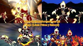 Todas las transformaciones de Fuego (Línea Prime y Reboot) ~  Ben 10 (Español latino)