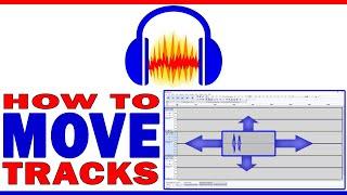 How to MOVE a TRACK in AUDACITY | How to MOVE AUDIO