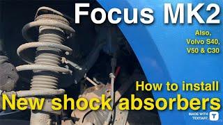 Avoid Costly Mistakes: How to Replace Ford Focus MK2 Front Shocks