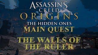 Assassin's Creed: Origins | The Walls Of The Ruler | The Hidden Ones | Main Quest | Xbox One X