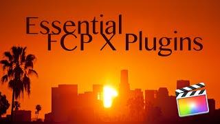 Top 10 Final Cut Pro X Plugins - LACPUG Presentation