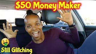 $50 Money Maker | Still Glitching 