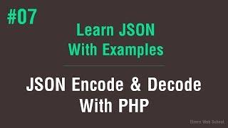 Learn JSON in Arabic #07 - JSON Encode And Decode With PHP