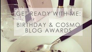 Get Ready With Me: Birthday & Cosmo Blog Awards | Hello October