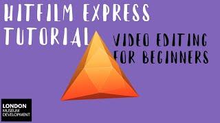 HitFilm Express tutorial - video editing for beginners