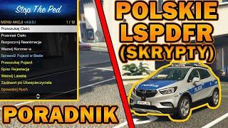 PORADNIK POLSKIE LSPDFR | Jak spolszczyć LSPDFR