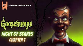 Gaming with KNV | Goosebumps: Night of Scares (CH 1)