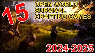 15 Open World Survival Crafting Games of 2024 And 2025