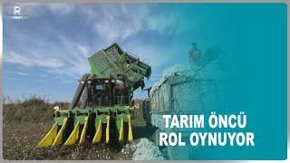 TARIM ÖNCÜ ROL OYNUYOR