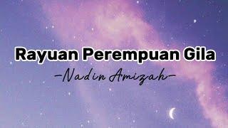 Rayuan Perempuan Gila By. Nadin Amizah (Lirik Lagu)