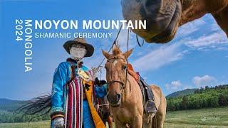 Mongolia 2024 Noyon Mountain Ceremony