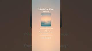 Believe in God #music