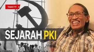 Jangan Lihat PKI Tahun 1965, Lihat 3 Tahun Sebelumnya | Anhar Gonggong | Tagar