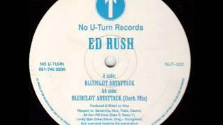 Ed Rush - Bludclot Artattack