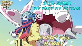 Pokemon Masters EX - Sub-Zero - My Past My Future Event FULL Story