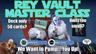 SW:U Rey Data Vault Master Class w/ Lille Top 8 & PQ Winner yehosera & MN Top 4 [KTOD] John Tatta