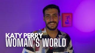 Katy Perry - WOMAN'S WORLD (COVER) (Male Version)