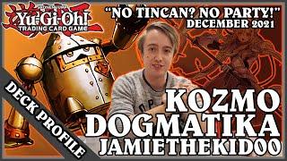 Yu-Gi-Oh! TCG - Kozmo Dogmatika Deck Profile - JamieTheKid00 - December 2021