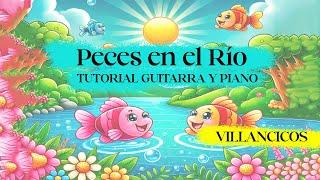 PECES EN EL RIO - TUTORIAL GUITARRA Y TECLADO (VILLANCICOS)