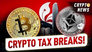 Crypto Tax Benefits in Hong Kong: How It Is Becoming a Crypto Hotspot!