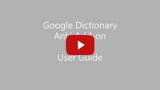 Google Dictionary Anki Add on User Guide v5.x.x