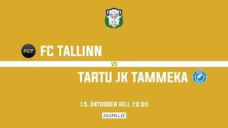 FC Tallinn - Tartu JK Tammeka, Tipneri karikavõistlused 1/16 Finaal