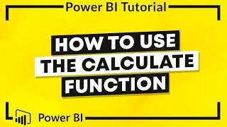 Power BI DAX: How to Use the CALCULATE Function