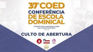 37ª COED - Conferência de Escola Dominical da CPAD - Salvador (BA)