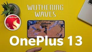 OnePlus 13 Brutal Wuthering Waves 1 Hour Test - Snapdragon 8 Elite FPS on MAX Graphics