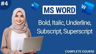 How to Bold, Italic, Underline any Text in MS Word | Use of subscript or superscript | 2024