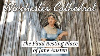 The Final Resting Place of Jane Austen - Winchester Cathedral