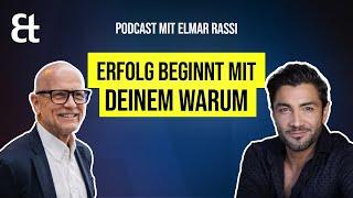 Erfolg beginnt mit Deinem Warum: Podcast mit Elmar Rassi über Authentizität und Reichweite #podcast