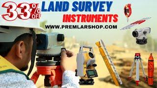 POPULAR Land Survey Instruments – Different Types Of Advanced & Antique Instruments