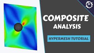 Nonlinear Composite Analysis using Hypermesh [Optistruct Tutorial]