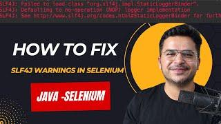 How To Fix Failed to load class "org.slf4j.impl.StaticLoggerBinder" In Selenium