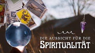 Die Aussicht für die Spiritualität