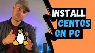 How to DOWNLOAD and INSTALL CENTOS LINUX onto your Computer