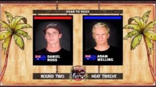 Round 2, Heat 12 - Daniel Ross vs Adam Melling