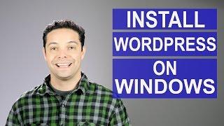 How To Install WordPress for Windows Using A Localhost