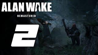 Прохождение Alan Wake Remastered  Эпизод 2: Одержимые