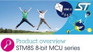 Product overview - STM8S 8-bit MCU series