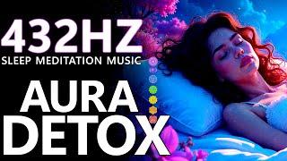 Total 7 Chakra Activation | 432Hz Sleep Music for Aura Detox & Spiritual Renewal