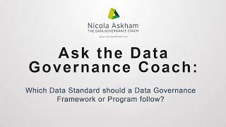 Which Data Standard should a Data Governance Framework or Program follow?