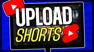 How to Upload YouTube Shorts From PC or Mac - 2025