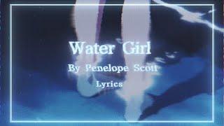 Water Girl by Penelope Scott | Lyrics