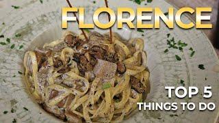 TOP 5 - Florence, Italy - Things to See and Do