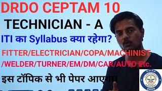 DRDO CEPTAM 10 ITI Technician Syllabus|| DRDO ITI Syllabus|| ITI Topic Wise Syllabus DRDO CEPTAM 10