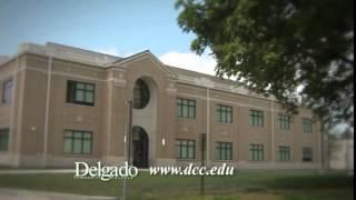 DELGADO COMMUNITY COLLEGE  -- your best choice