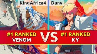 GGST ▰ KingAfrica4 (#1 Ranked Venom) vs Dany (#1 Ranked Ky). High Level Gameplay
